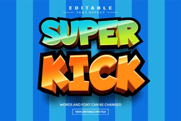 Super Kick 3D Editable Text Effect Guide